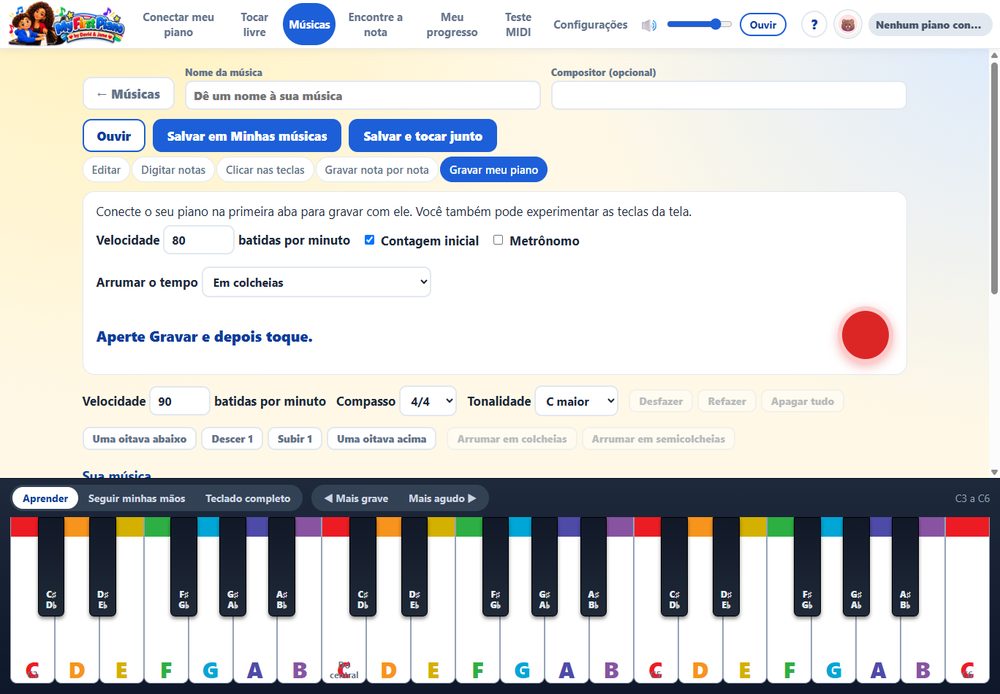 Pro: grave você tocando no seu piano de verdade